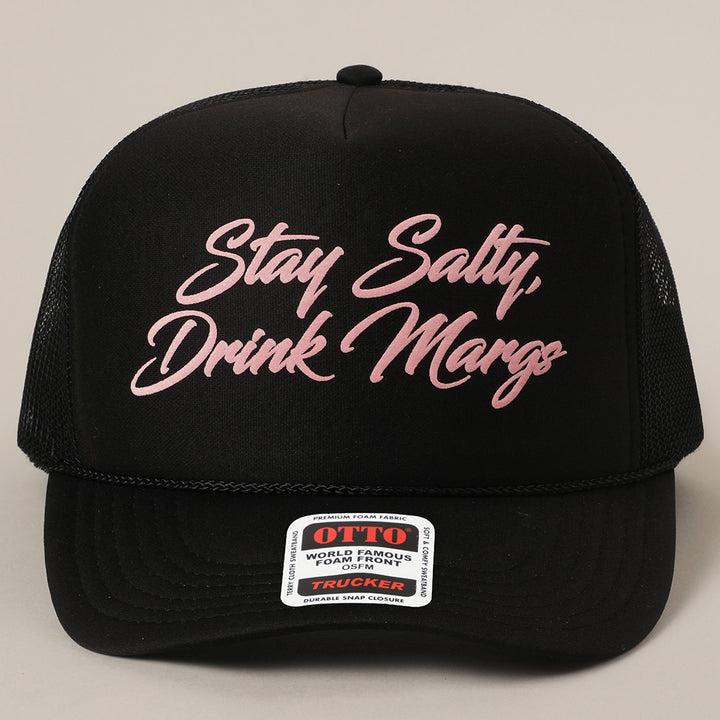 STAY SALTY DRINK MARG TRUCKER HAT